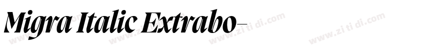 Migra Italic Extrabo字体转换